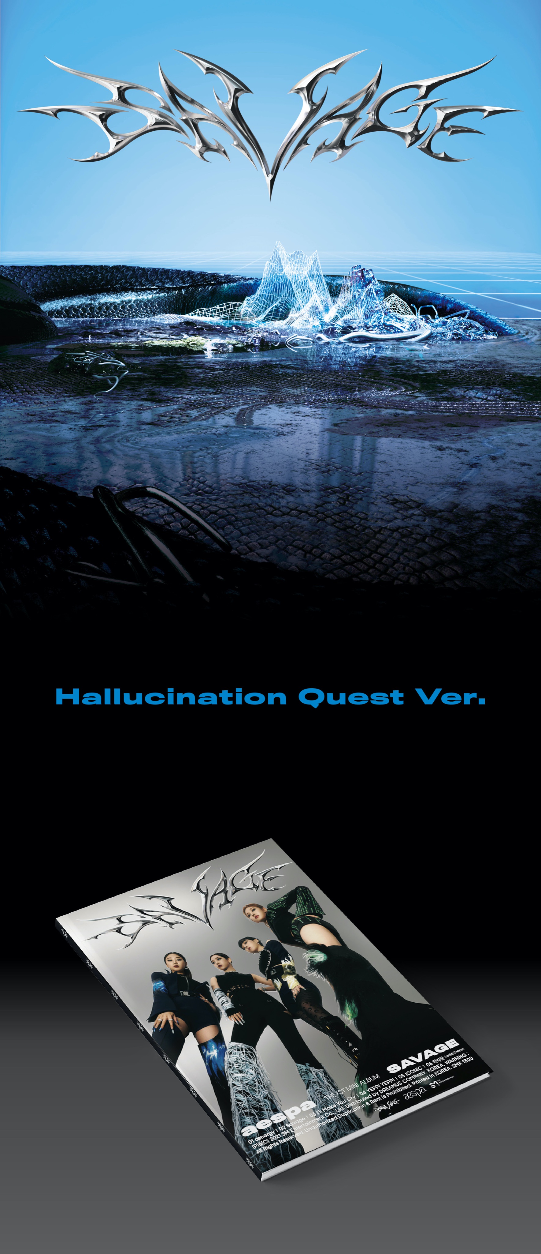 Hallucination Quest Ver.
Keywords: ALBUM DETAILS;SAVAGE