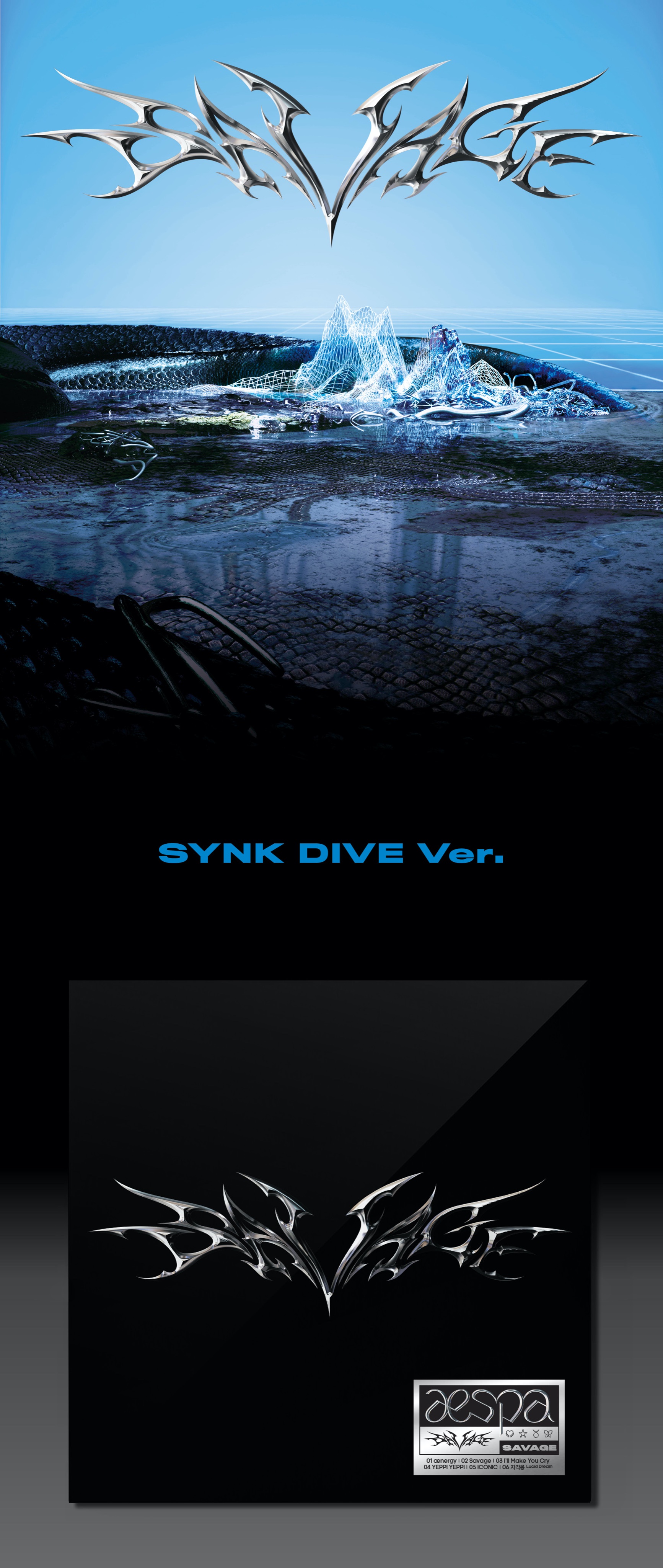 SYNK DIVE Ver.
Keywords: ALBUM DETAILS;SAVAGE